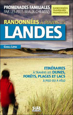 Randonnées à Travers les Landes