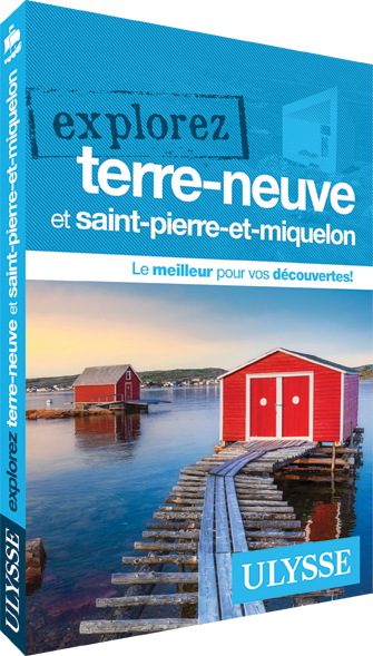 Explorez Terre-Neuve et Saint-Pierre-et-Miquelon