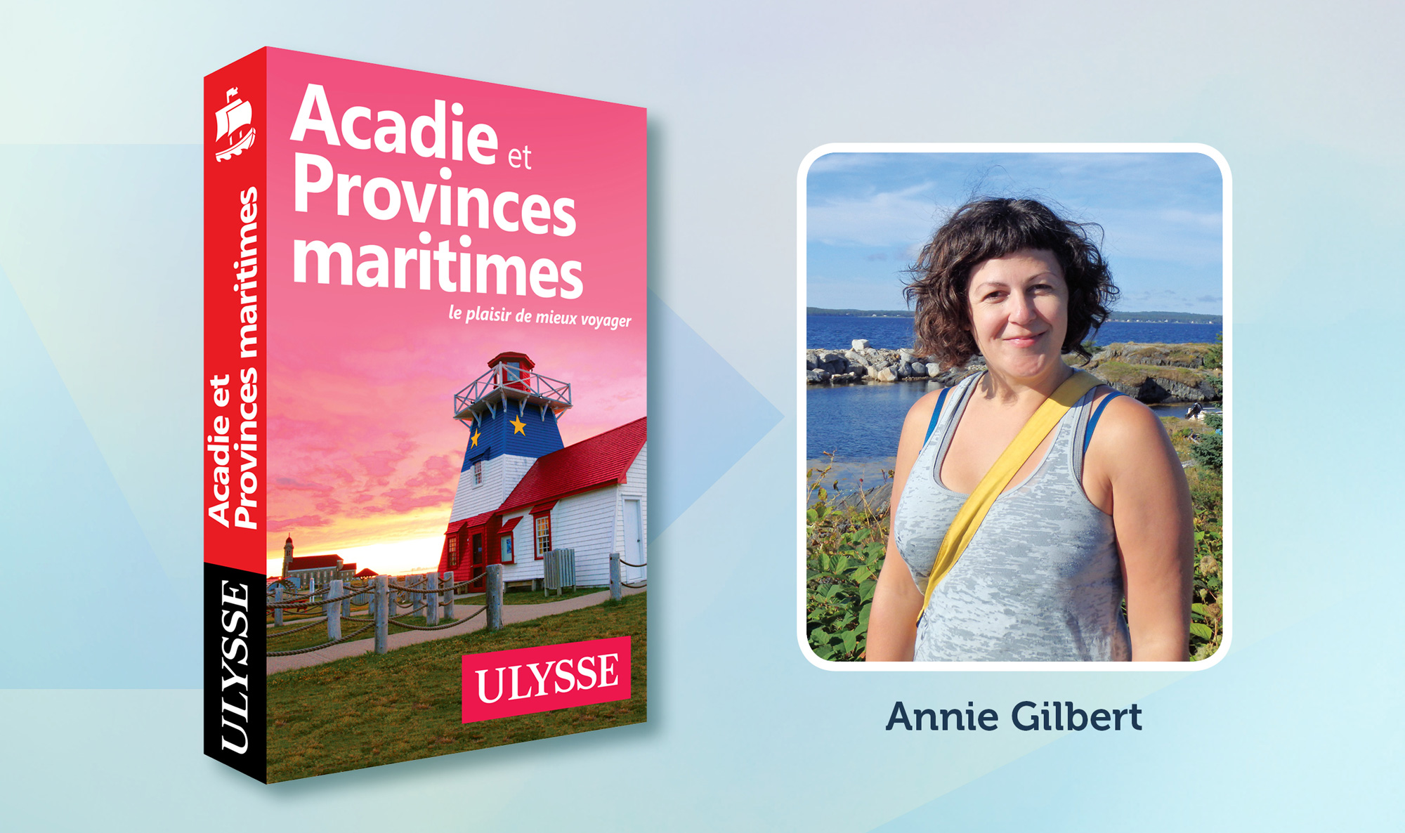 Acadie et Provinces maritimes : dialogue avec Annie Gilbert