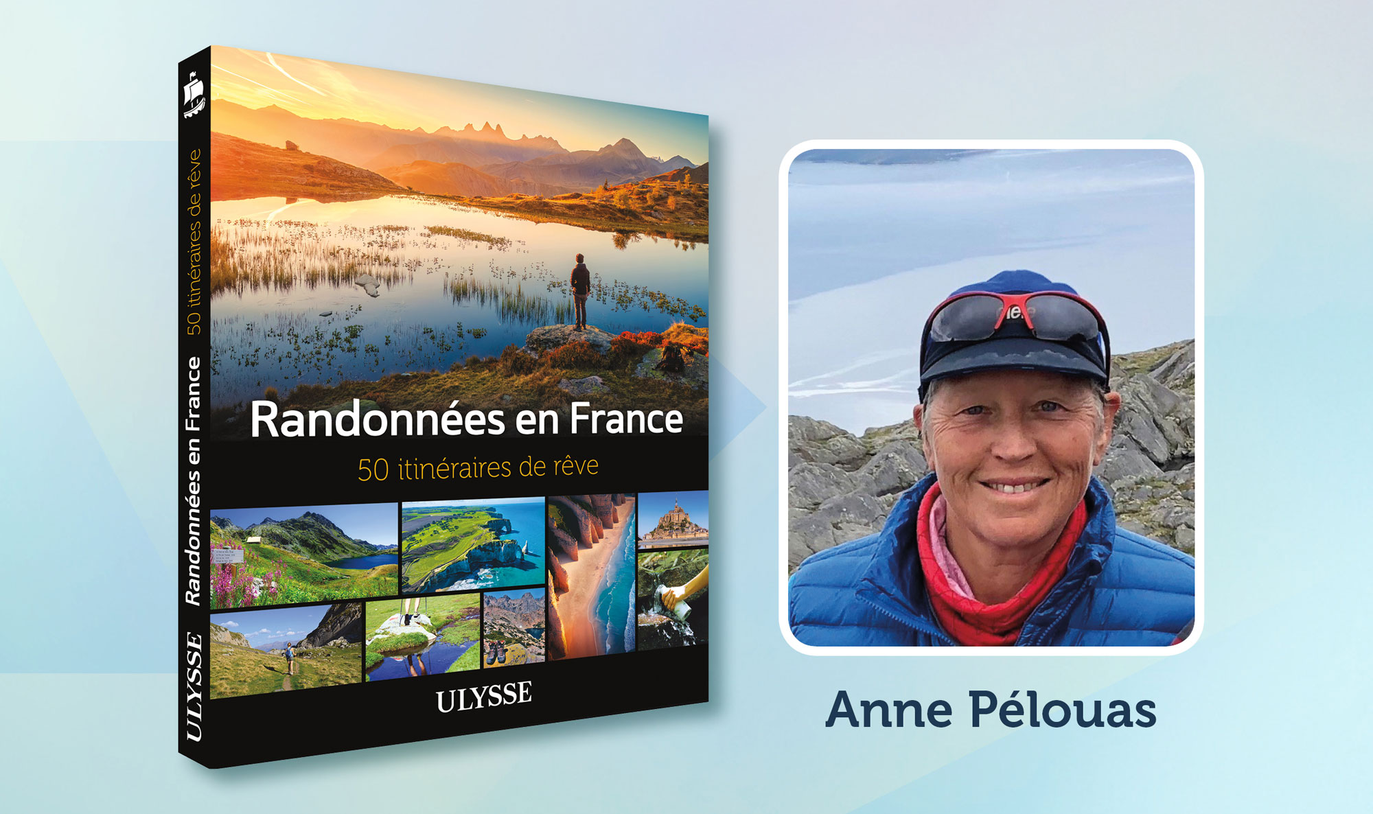 Dialogue avec Anne Pélouas - Randonnées en France