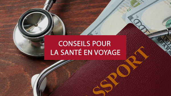 La santé en voyage
