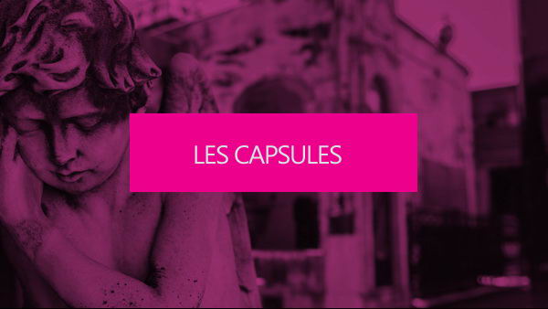 Les capsules